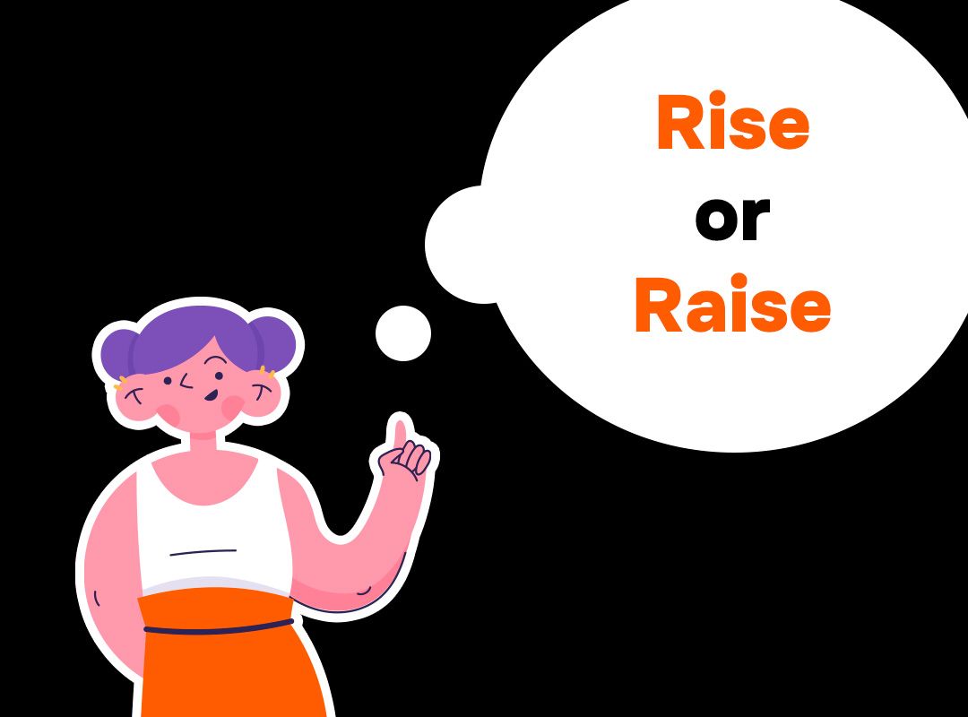 Чем отличается «raise» от «rise»